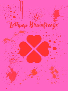 Lollipop Brainfreeze Trailer