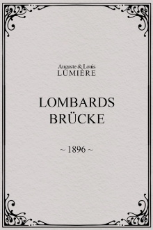 Lombards Brücke Trailer