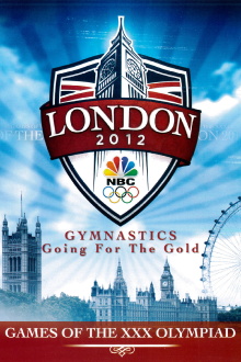 London 2012: Gymnastics - Going for the Gold Trailer