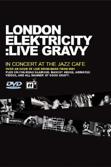 London Elektricity: Live Gravy Trailer