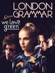 London Grammar - We Love Green Festival Trailer