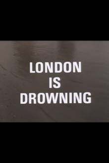London Is Drowning Trailer