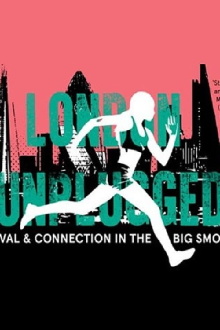 London Unplugged Trailer