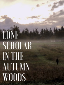 Lone Scholar in the Autumn Woods Trailer