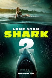 Lone Star Shark 2 Trailer