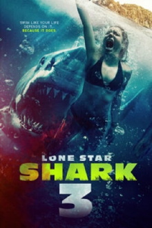 Lone Star Shark 3 Trailer