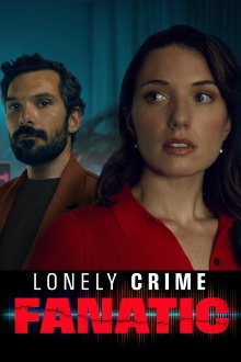 Lonely Crime Fanatic Trailer