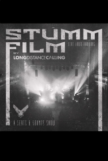 Long Distance Calling: STUMMFILM - Live From Hamburg Trailer