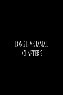 Long Live Jamal: Chapter 2 Trailer
