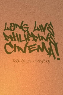 Long Live Philippine Cinema! Trailer