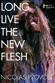 Long Live the New Flesh Trailer