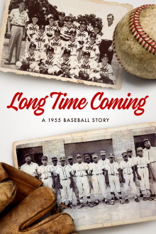 Long Time Coming: A 1955 Baseball Story Trailer