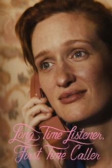 Long Time Listener, First Time Caller Trailer