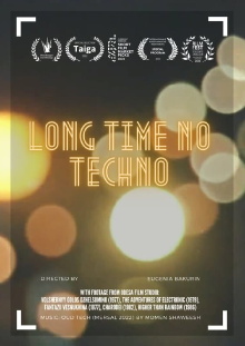 Long Time No Techno Trailer