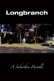 Longbranch: A Suburban Parable Trailer