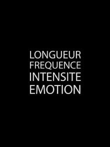 Longueur Fréquence Intensité Émotion Trailer