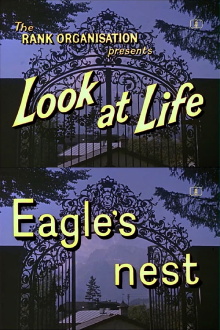 Look at Life: Eagle's Nest Trailer