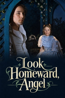 Look Homeward, Angel Trailer