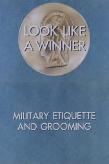 Look Like a Winner: Military Etiquette and Grooming Trailer