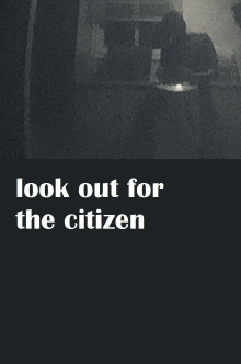 Look Out For The Citizen Trailer