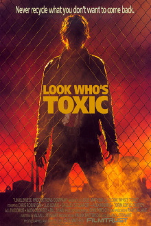 Look Who's Toxic Trailer