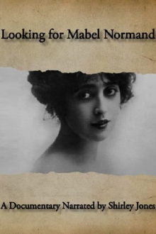 Looking for Mabel Normand Trailer