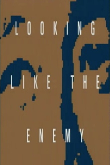 Looking Like the Enemy Trailer