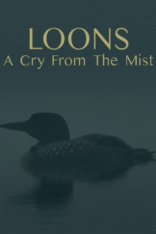 Loons: A Cry from the Mist Trailer