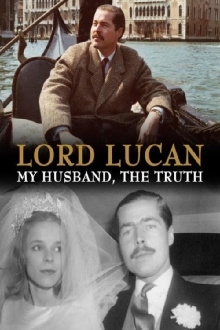 Lord Lucan: My Husband, The Truth Trailer
