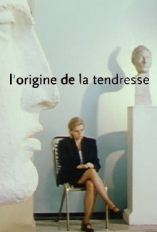 L'origine de la tendresse Trailer