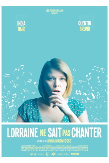 Lorraine ne sait pas chanter Trailer