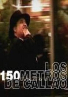 Los 150 Metros de Callao Trailer