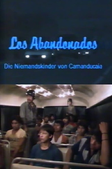 Los Abandonados – Die Niemandskinder von Camanducaia Trailer