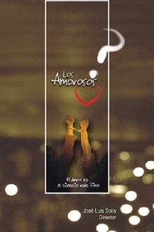 Los amorosos Trailer