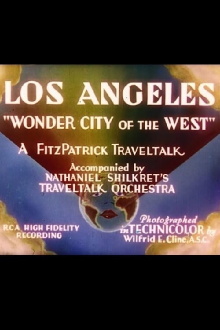 Los Angeles: 'Wonder City of the West' Trailer
