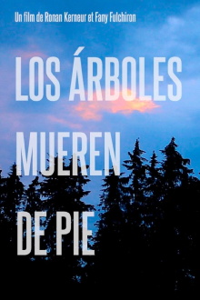 Los árboles mueren de pie Trailer
