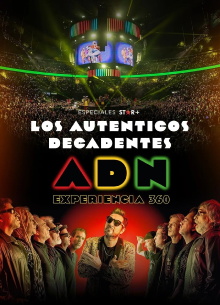 Los Auténticos Decadentes | ADN Experiencia 360° Trailer