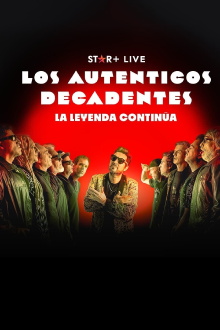 Los Auténticos Decadentes | La Leyenda Continúa Trailer