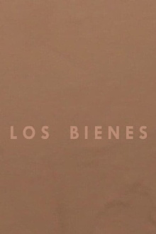 Los bienes Trailer