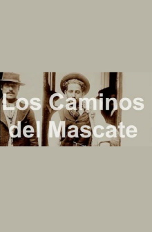 Los Caminos del Mascate Trailer