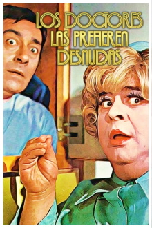 Los doctores las prefieren desnudas Trailer