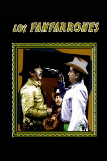 Los fanfarrones Trailer