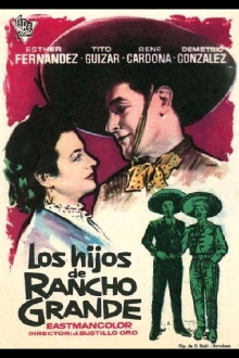 Los hijos de Rancho Grande Trailer