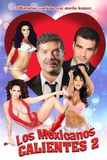 Los mexicanos calientes 2 Trailer