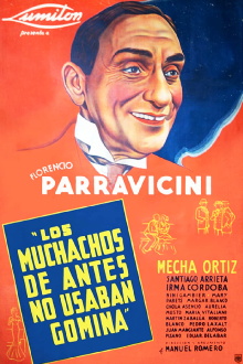 Los muchachos de antes no usaban gomina Trailer