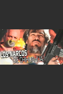 Los narcos de Chihuahua Trailer
