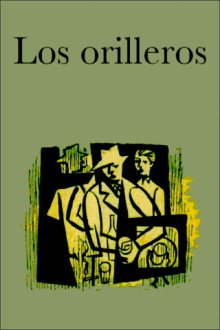 Los orilleros Trailer