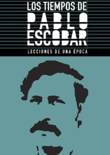 Los Tiempos de Pablo Escobar Trailer