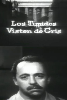 Los tímidos visten de gris Trailer