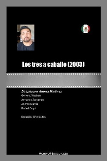 Los tres a caballo Trailer